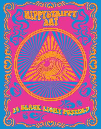 Бумажная книга «Hippy & Trippy Art: 14 Black Light Posters», автор Редакторы Epic Ink - фото №1