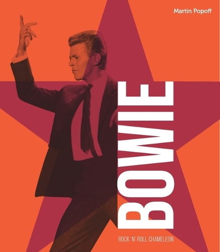 Бумажная книга «David Bowie: Rock 'n' Roll Chameleon», автор Мартин Попофф - фото №1