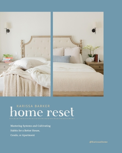 Паперова книга «The Home Reset: Easy Systems and Habits to Organize Every Room», автор Карісса Баркер - фото №1