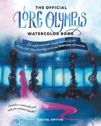 Бумажная книга «The Official Lore Olympus Watercolor Book: 20 simple watercolor lessons inspired by the #1 New York Times bestselling series and WEBTOON phenomenon — Includes a watercolor pad with preprinted sketches!», автор Рэйчел Смайт - фото №1