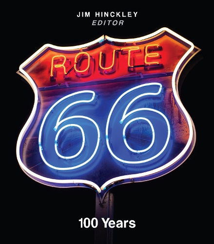 Паперова книга «Route 66: 100 Years», автор Джим Хінклі - фото №1