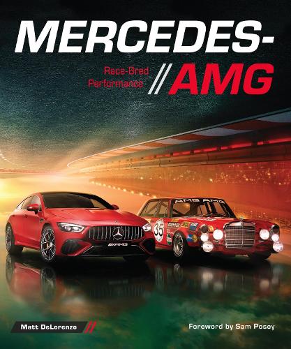 Бумажная книга «Mercedes-AMG: Race-Bred Performance», автор Мэтт ДеЛоренцо - фото №1