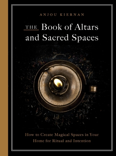 Бумажная книга «The Book of Altars and Sacred Spaces: How to Create Magical Spaces in Your Home for Ritual and Intention», автор Анжу Кирнан - фото №1
