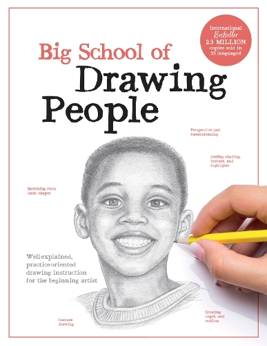 Паперова книга «Big School of Drawing People: Well-explained, practice-oriented drawing instruction for the beginning artist», автор Творча група Волтера Фостера - фото №1