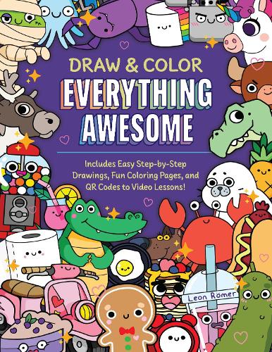 Паперова книга «Draw and Color Everything Awesome: Includes Easy Step-by-Step Drawings, Fun Coloring Pages, and QR Codes to Video Lessons!», автор Леон Рьомер - фото №1