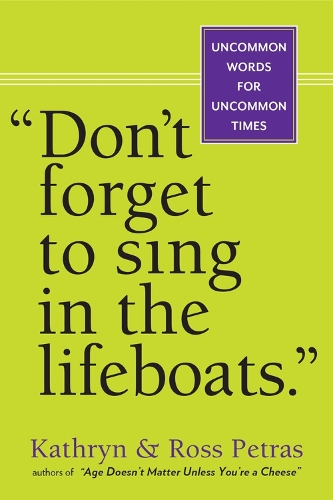 Бумажная книга «Don't Forget To Sing In The Lifeboats (U.S edition)», авторов Кэтрин Петрас, Росс Петрас - фото №1