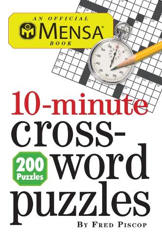 Бумажная книга «Mensa 10-Minute Crossword Puzzles», автор Фред Пископ - фото №1