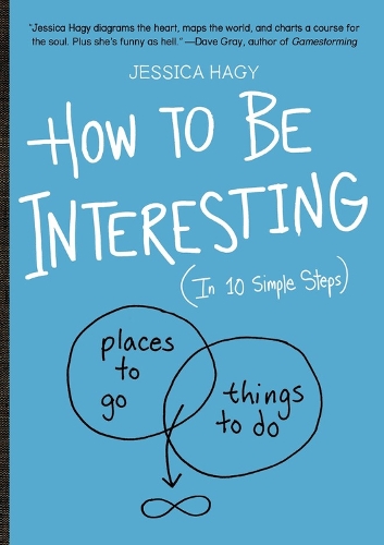 Бумажная книга «How to Be Interesting: (In 10 Simple Steps)», автор Джессика Хаги - фото №1
