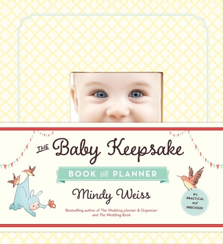 Бумажная книга «The Baby Keepsake Book and Planner», автор Минди Вайс - фото №1