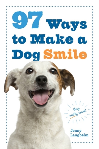 Паперова книга «97 Ways to Make a Dog Smile», автор Дженні Лангбен - фото №1