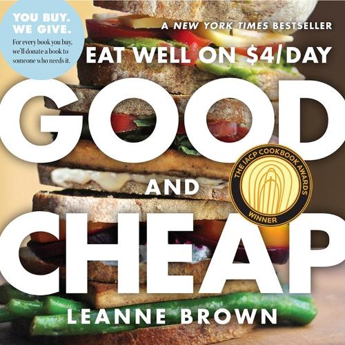 Бумажная книга «Good and Cheap: Eat Well on $4/Day», автор Лиэнн Браун - фото №1