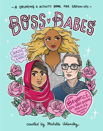 Бумажная книга «Boss Babes: A Coloring and Activity Book for Grown-Ups», автор Мишель Волански - фото №1