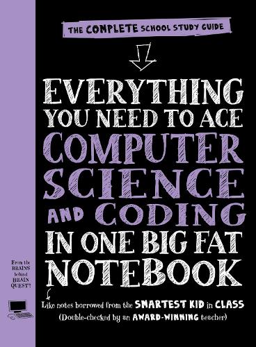 Бумажная книга «Everything You Need to Ace Computer Science and Coding in One Big Fat Notebook», автор Грант Смит - фото №1