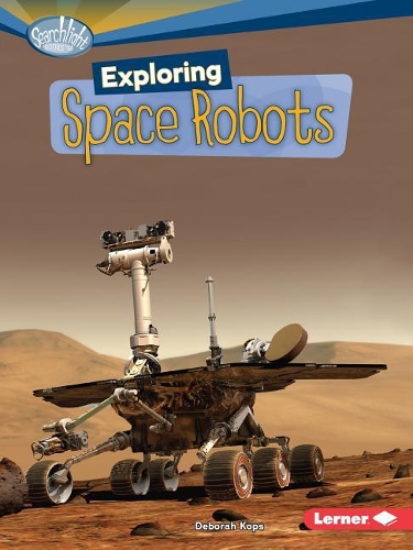 Бумажная книга «Exploring Space Robots», автор Дебора Копс - фото №1