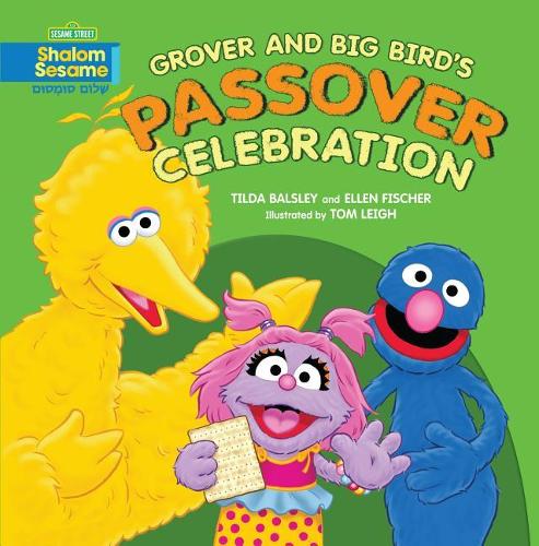Бумажная книга «Grover and Big Bird's Passover Celebration», автор Тильда Бэлсли - фото №1