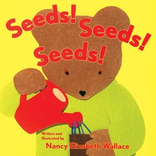 Бумажная книга «Seeds! Seeds! Seeds!», автор Нэнси Элизабет Уоллес - фото №1