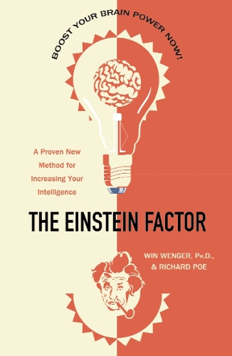 Паперова книга «The Einstein Factor: A Proven New Method for Increasing Your Intelligence», авторів Річард По, Він Венгер - фото №1