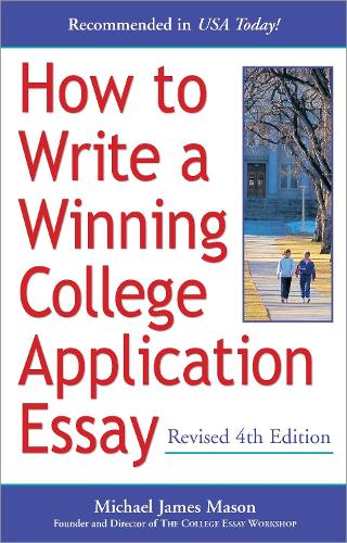 [object Object] «How to Write a Winning College Application Essay, Revised 4th Edition: Revised 4th Edition», автор Майкл Джеймс Мейсон - фото №1