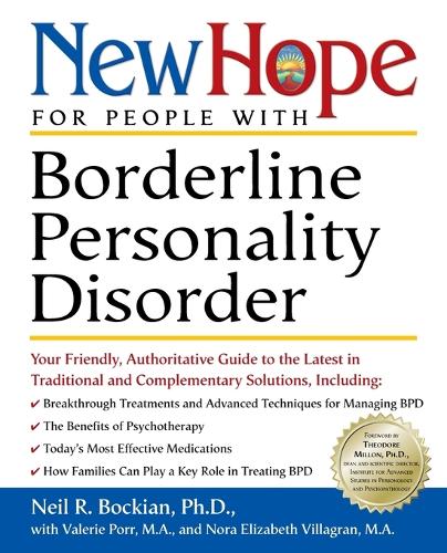 Бумажная книга «New Hope for People with Borderline Personality Disorder: Your Friendly, Authoritative Guide to the Latest in Traditional and Complementary Solutions», авторов Нил Р. Бокиан, Нора Элизабет Виллагран, Валери Ма Порр - фото №1