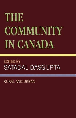 Бумажная книга «The Community in Canada: Rural and Urban», автор Сатадал Дасгупта - фото №1