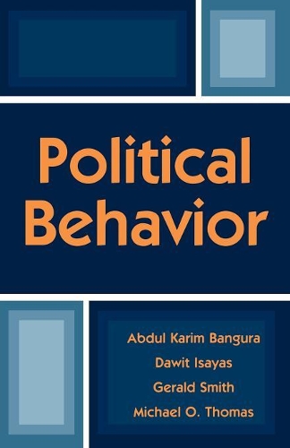 Бумажная книга «Political Behavior», авторов Абдул Карим Бангура, Давит Исайас, Джеральд Смит, Майкл О. Томас - фото №1