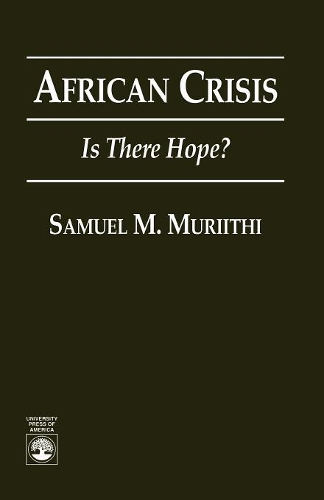 Паперова книга «African Crisis: Is There Hope?», автор Семюел Мурііті - фото №1