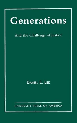 Паперова книга «Generations: And the Challenge of Justice», автор Деніел Е. Лі - фото №1