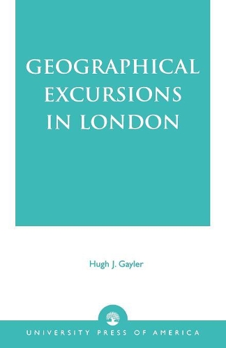 Паперова книга «Geographical Excursions in London», автор Х'ю Дж. Гейлор - фото №1