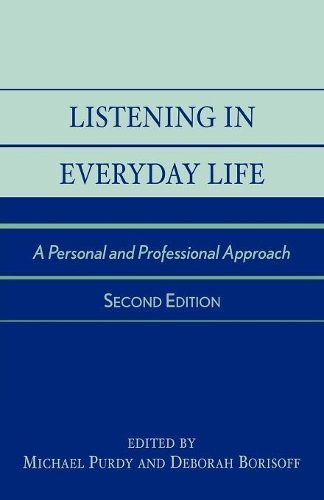 Бумажная книга «Listening in Everyday Life: A Personal and Professional Approach», авторов Дебора Борисофф, Майкл Перди - фото №1