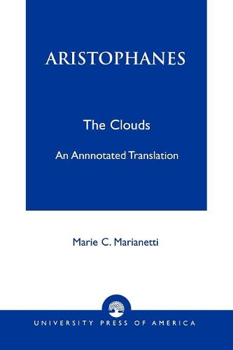 Бумажная книга «Aristophanes: The Clouds--An Annotated Translation», автор Мари Марианетти - фото №1