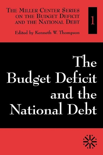 Бумажная книга «The Budget Deficit and the National Debt», автор Кеннет В. Томпсон - фото №1