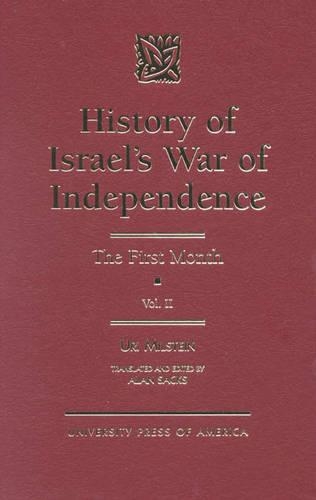 Бумажная книга «History of Israel's War of Independence: The First Month», автор Алан Сакс - фото №1