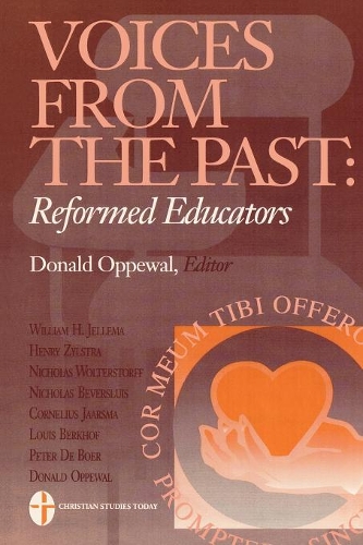 Бумажная книга «Voices from the Past: Reformed Educators», автор Дональд Оппьюал - фото №1