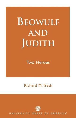 Бумажная книга «Beowulf and Judith: Two Heroes», автор Ричард М. Траск - фото №1