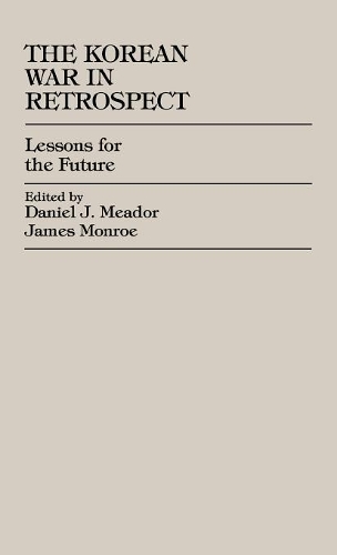 Паперова книга «The Korean War in Retrospect: Lessons for the Future», автор Деніел Дж. Мейдор - фото №1