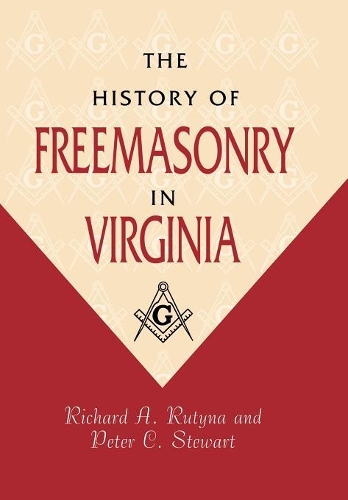 Бумажная книга «The History of Freemasonry in Virginia», автор Ричард Рутина - фото №1