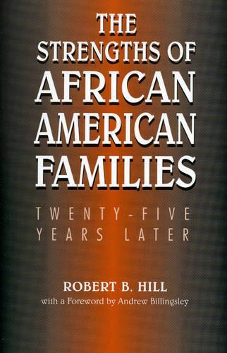 Бумажная книга «The Strengths of African American Families: Twenty-Five Years Later», автор Роберт Б. Хилл - фото №1