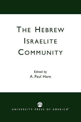 Бумажная книга «The Hebrew Israelite Community», автор А. Пол Хэйр - фото №1