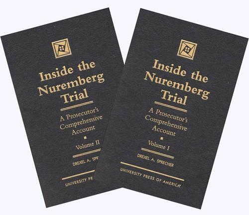 Паперова книга «Inside the Nuremberg Trial: A Prosecutor's Comprehensive Account, Vol. 1&2 (Set)», автор Дрексель А. Шпрехер - фото №1