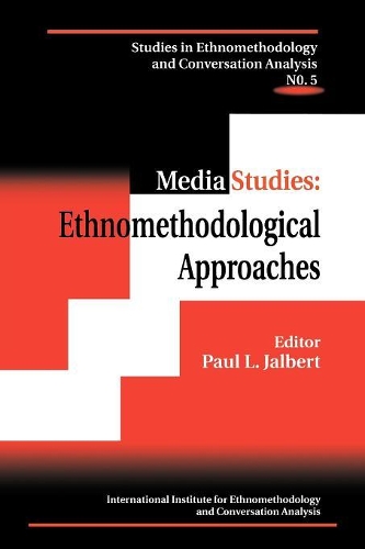 Бумажная книга «Media Studies: Ethnomethodological Approaches», автор Пол Л. Джалберт - фото №1