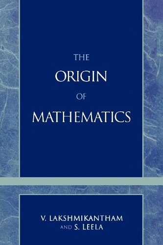 [object Object] «The Origins of Mathematics», авторов С. Лила, В. Лакшмикантхам - фото №1