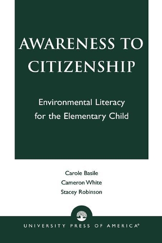 Паперова книга «Awareness to Citizenship: Environmental Literacy for the Elementary Child», авторів Керол Базіле, Стейсі Робинсон - фото №1
