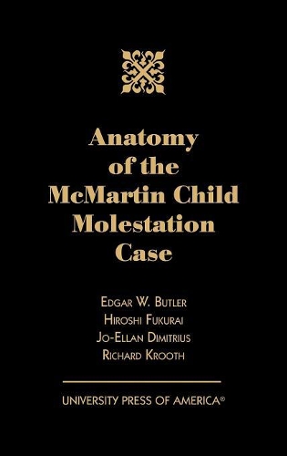 Бумажная книга «Anatomy of the McMartin Child Molestation Case», авторов Эдгар В. Батлер, Хироси Фукурай, Ричард Крут - фото №1