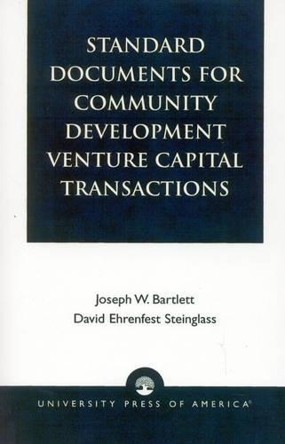 Бумажная книга «Standard Documents for Community Development Venture Capital Transactions», авторов Дэвид Эренфест Штейнгласс, Джозеф В. Бартлетт - фото №1