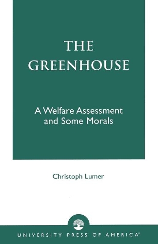 Бумажная книга «The Greenhouse: A Welfare Assessment and Some Morals», автор Кристоф Лумер - фото №1