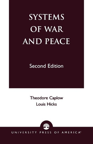 Бумажная книга «Systems of War and Peace», авторов Луи Хикс, Теодор Каплоу - фото №1