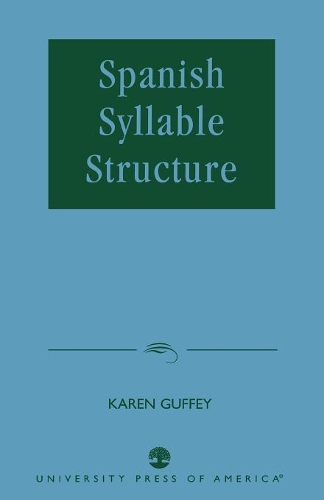 Бумажная книга «Spanish Syllable Structure», автор Карен Гуффи - фото №1