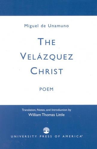 Бумажная книга «The Velazquez Christ: Poem», автор Мигель де Унамуно - фото №1