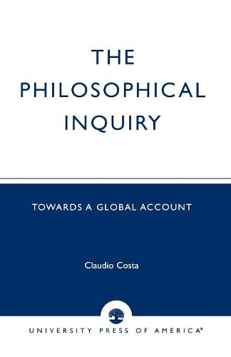 Бумажная книга «The Philosophical Inquiry: Towards a Global Account», автор Клаудио Коста - фото №1
