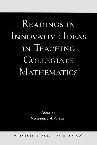 Бумажная книга «Readings in Innovative Ideas in Teaching Collegiate Mathematics», автор Мохаммад Х. Ахмади - фото №1